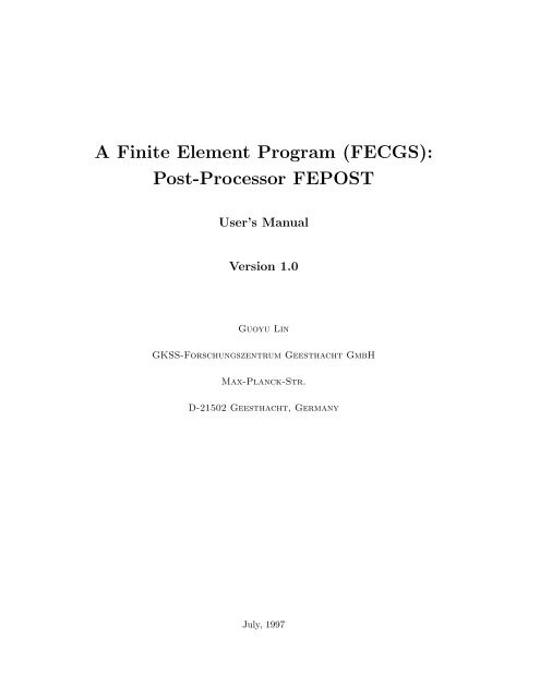 A Finite Element Program (FECGS): Post-Processor FEPOST - GKSS