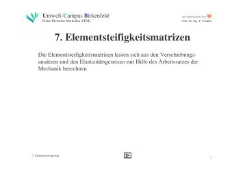 7. Elementsteifigkeitsmatrizen - Umwelt-Campus Birkenfeld