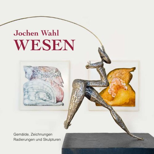 Jochen Wahl WESEN