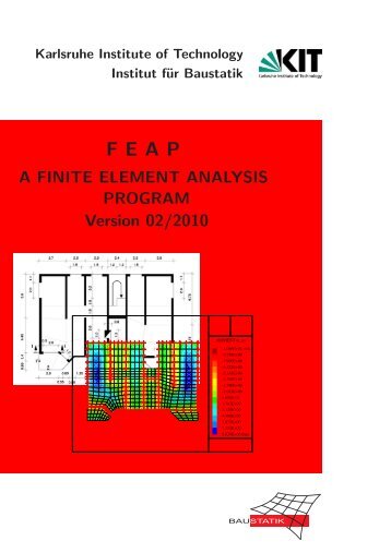 FEAP A FINITE ELEMENT ANALYSIS PROGRAM Version 02/2010