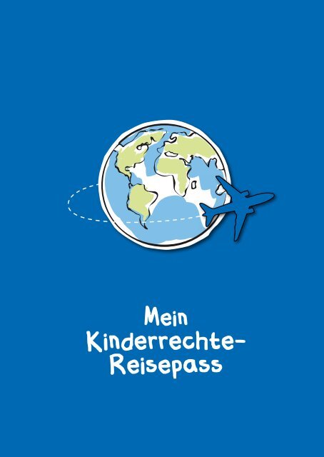 Kinderrechte- Reisepass - Wir Kinder haben Rechte