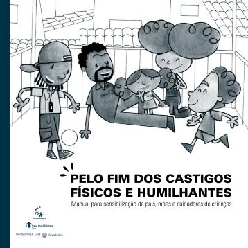 PELO FIM DOS CASTIGOS FíSICOS E HUMILHANTES - Promundo