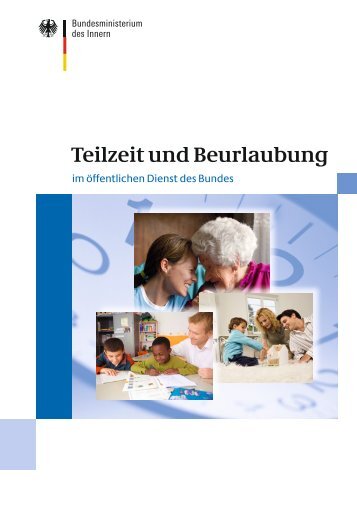 Teilzeit und Beurlaubung im öffentlichen Dienst des Bundes