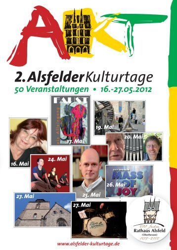 50 Veranstaltungen • 16.-27.05.2012 - Alsfelder Kulturtage