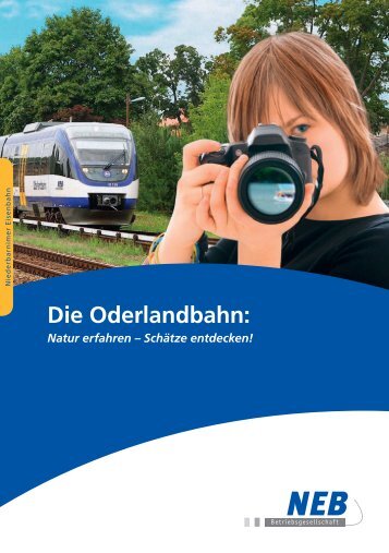 Die Oderlandbahn: - NEB