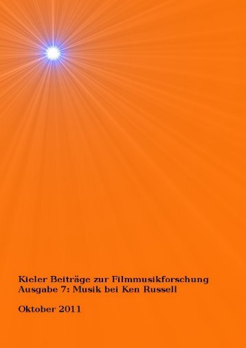 Kieler Beiträge zur Filmmusikforschung, 7, 2011: Musik bei