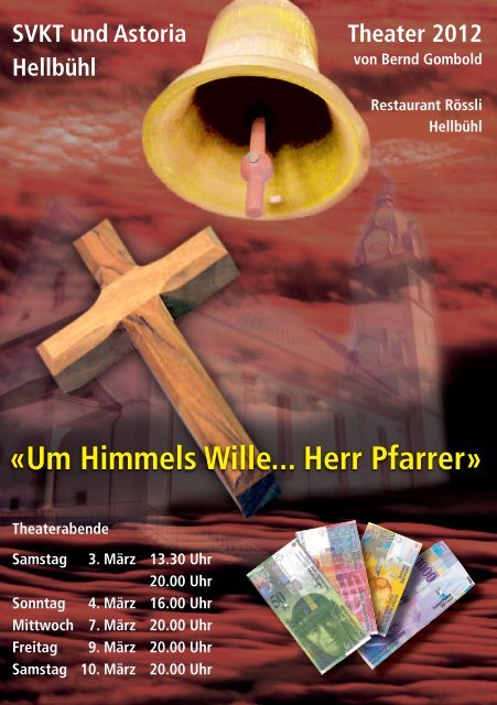 «Um Himmels Wille... Herr Pfarrer» - Turnverein Astoria Hellbühl