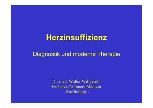 Herzinsuffizienz, Diagnostik und moderne Therapie