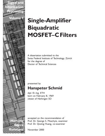 Single-Amplifier Biquadratic MOSFET–CFilters - Hanspeter Schmid ...