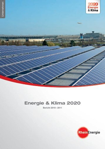 Energie & Klima 2020 - Bericht 2010-2011 - RheinEnergie AG