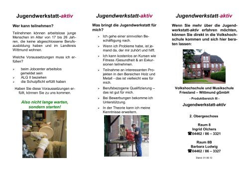 Jugendwerkstatt-aktiv - Volkshochschule und Musikschule Friesland ...