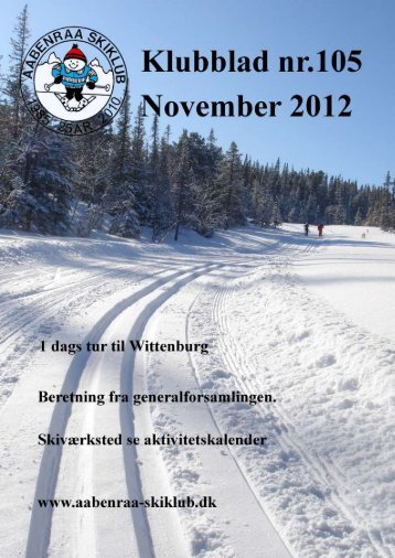 Klubblad 105 November 2012 - Aabenraa Skiklub