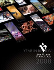 YEAR IN RE IEW - Vail Valley Foundation