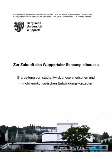 Zur Zukunft des Wuppertaler Schauspielhauses - Ökonomie des ...