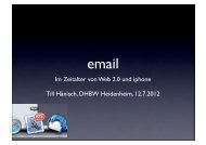 Im Zeitalter von Web 2.0 und iphone Till Hänisch, DHBW ...