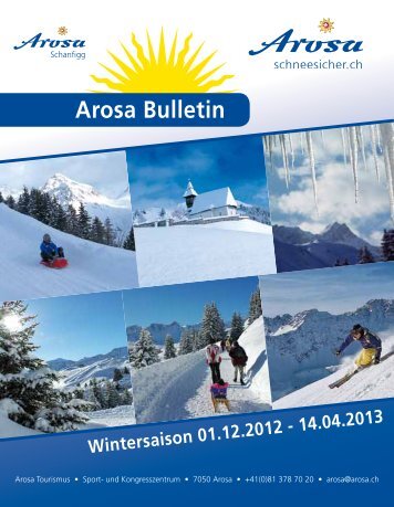 Wintersaison 01.12.2012 - 14.04.2013 Arosa Bulletin