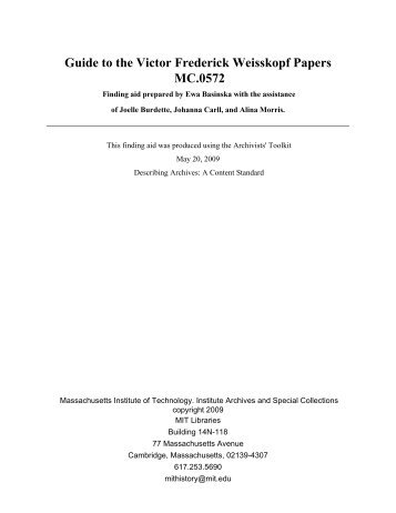 Guide to the Victor Frederick Weisskopf Papers MC ... - MIT Libraries