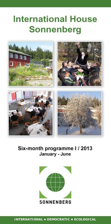 International House Sonnenberg, Six-month programme I-2013