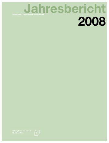 Jahresbericht 2008 - Stiftung Natur und Umwelt Rheinland-Pfalz