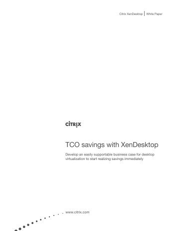 TCO savings with XenDesktop - Citrix