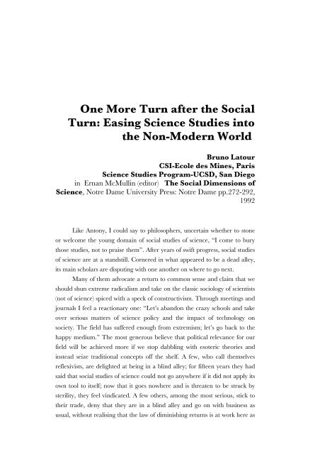 One More Turn after the Social Turn: Easing Science ... - Bruno Latour