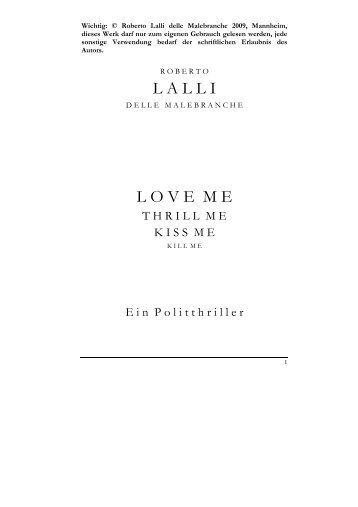 Love me Thrill me Kiss me Kill me - Roberto Lalli delle Malebranche