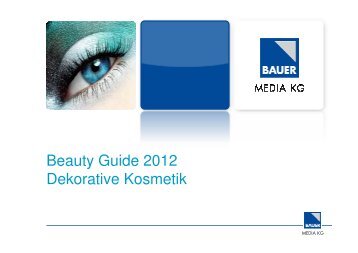 Beauty Guide 2012 Dekorative Kosmetik - Bauer Media