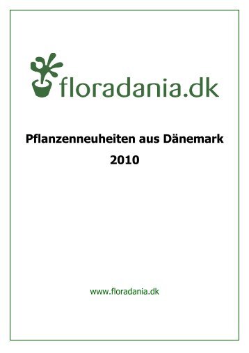 Pflanzenneuheiten aus Dänemark 2010 - Floradania