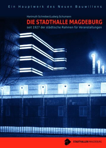 DIE STADTHALLE MAGDEBURG - Togda Communications GmbH
