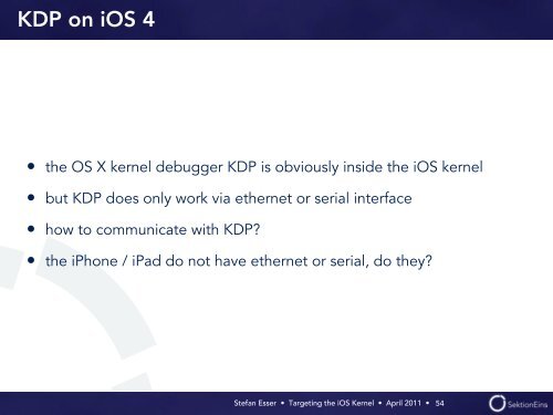 Targeting the iOS Kernel - Reverse Engineering Mac OS X