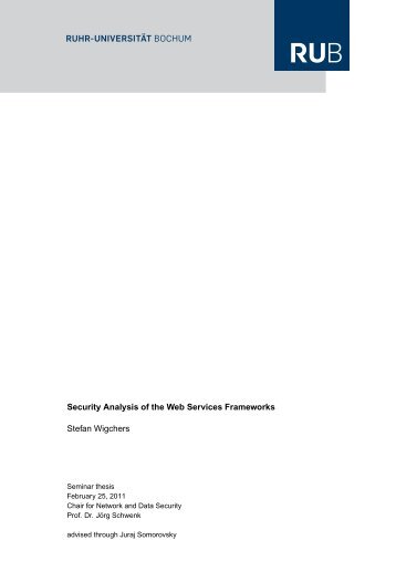 Security Analysis of the Web Services Frameworks Stefan Wigchers