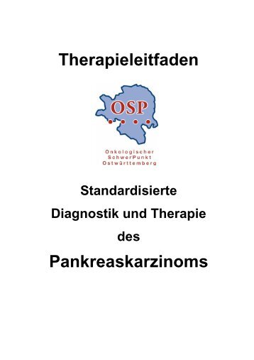 Therapieleitfaden Pankreaskarzinom - Onkologischer Schwerpunkt ...