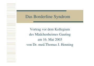 Borderline Syndrom - Dr. med. Thomas J. Henning