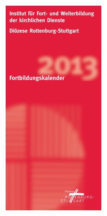 Fortbildungskalender 2013 - Diözese Rottenburg-Stuttgart