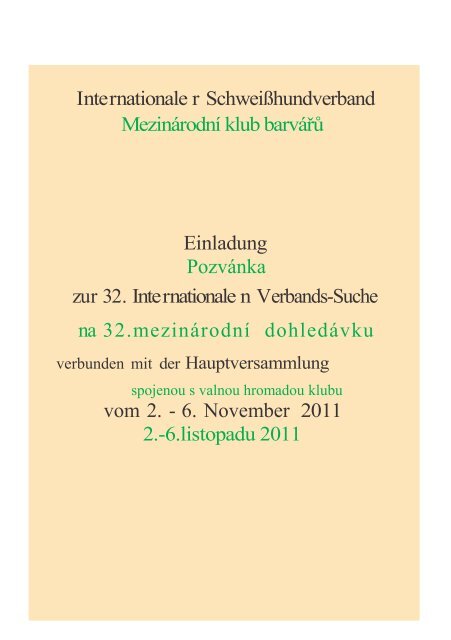 Internationale r Schweißhundverband Mezinárodní klub barvářů ...