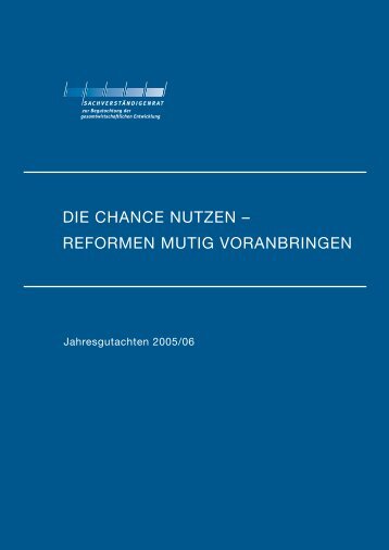 DIE CHANCE NUTZEN – REFORMEN MUTIG VORANBRINGEN