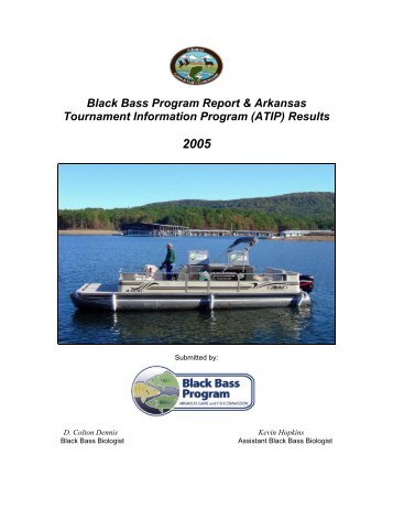 Black Bass Program Report & Arkansas Tournament Information ...