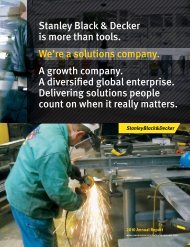 Stanley Black & Decker is more than tools. We're a solutions ...