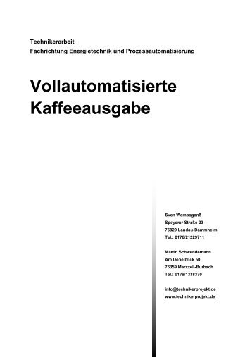 Deckblatt: Vollautomatisierte Kaffeeausgabe - technikerprojekt.de