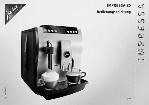 IMPRESSA Z5 Bedienungsanleitung - Kaffeevollautomaten.org