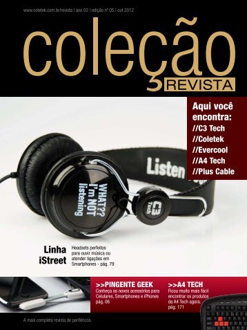 Linha iStreet Aqui você encontra: - C3 Tech