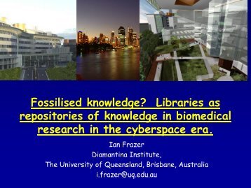 Fossilised Knowledge? - UQ eSpace - University of Queensland