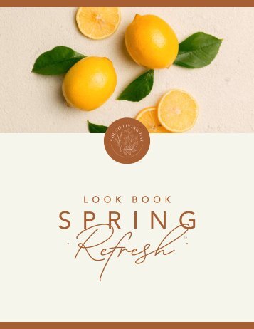 Look Book - Spring Refresh