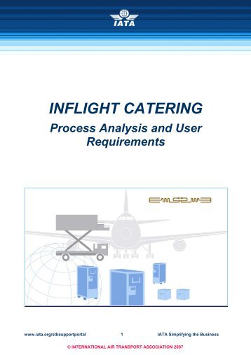 INFLIGHT CATERING Process Analysis and User ... - IATA