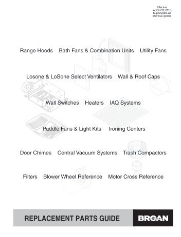 REPLACEMENT PARTS GUIDE - Broan