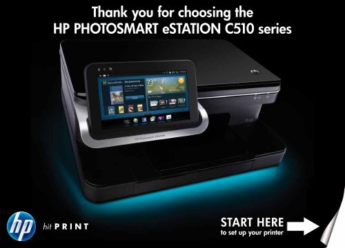 Thank you for choosing the HP PHOTOSMART eSTATION C510 ...