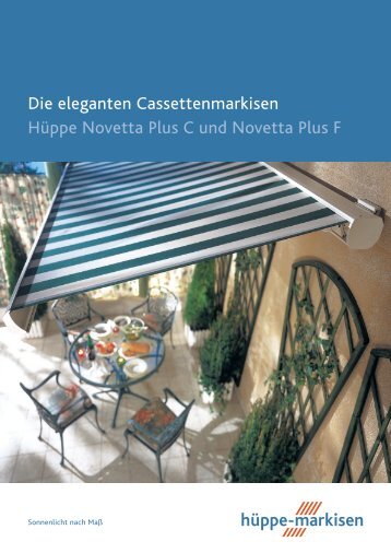 Die eleganten Cassettenmarkisen Hüppe Novetta Plus C und ...