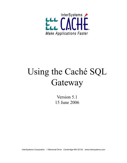 Using the Caché SQL Gateway - InterSystems