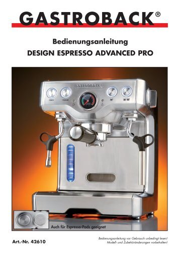 Bedienungsanleitung DESIGN ESPRESSO ... - Gastroback