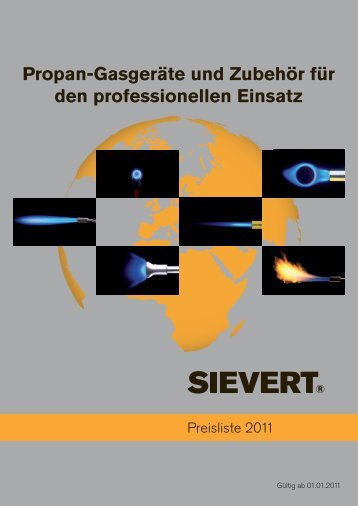 Propan-Gasgeräte und Zubehör für den professionellen ... - Sievert AB